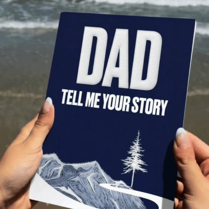 Dad, Tell Me Your Story